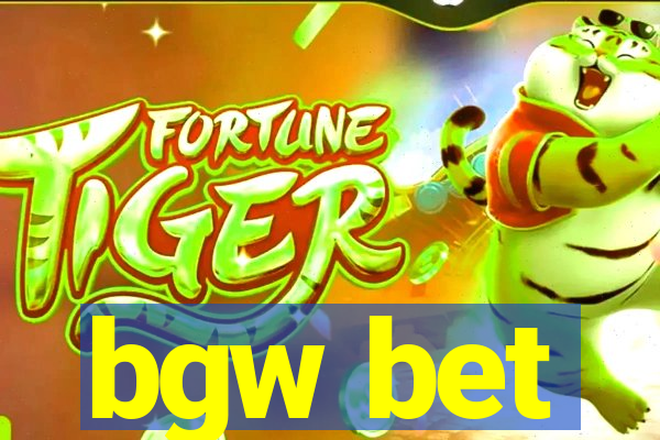 bgw bet